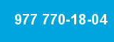 977 770-18-04